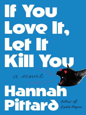 cover image of If You Love It, Let It Kill You